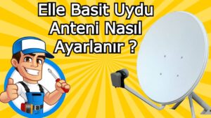 Çanak Anten Ayarı İçin En Doğru Uydu [2026 Uzman Rehberi] - Kapak Görseli